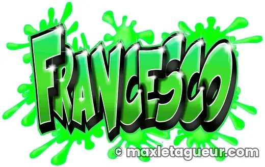 Graffiti prénom Francesco vert et noir – lettrage graffiti – style 11 – Max Le Tagueur