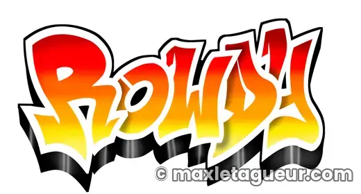 Graffiti blaze Rowdy orange et rouge – lettrage graffiti – style 2 – Max Le Tagueur – 2020
