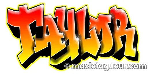 Graffiti prénom Taylor jaune et orange – lettrage graffiti – style 2 – Max Le Tagueur – 2020